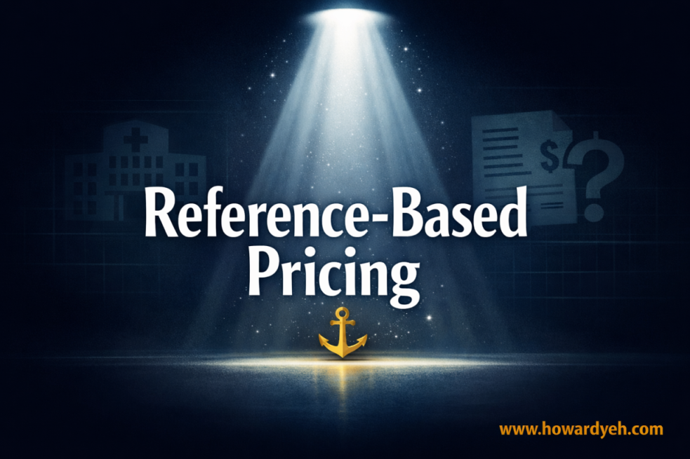 Why Reference-Based Pricing Exists: The Three Unknowns of Healthcare Pricing